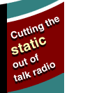 Cutting the Static Out of Talk Radio